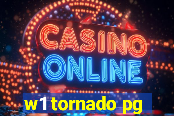 w1 tornado pg